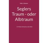 Seglers Traum - Oder Albtraum (ebook)