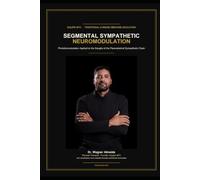 SEGMENTAL SYMPATHETIC NEUROMODULATION: Photobiomodulation Applied to the Ganglia of the Paravertebral Sympathetic Chain