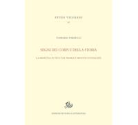 Segni dei corpi e della storia. La medicina in Vico tra teoria e metodo d’indagine (Studi vichiani)
