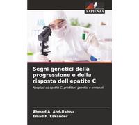 Segni genetici della progressione e della risposta dell'epatite C: Apoptosi ed epatite C: predittori genetici e ormonali