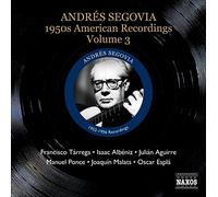Segovia,Andres - Andres segovia, guitare 1950s american recordings (volume 3)