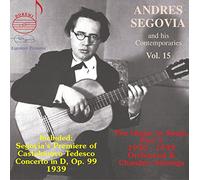 Segovia - Andres Segovia and his Contemporaries, Vol. 15
