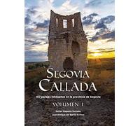 Segovia Callada