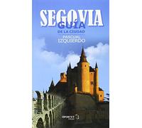 Segovia Guía De La Ciudad (CAMINO AL ANDAR)