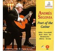 Segovia - Poet of the Guitar