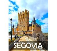 Segovia, Spain: A Visual Journey Through Stunning Landmarks, Travel and Nature lovers.
