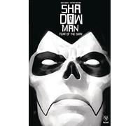 Segovia, Stephen - Shadowman (2018) Volume 1: Fear of the Dark