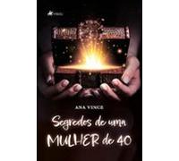 Segredos De Uma Mulher De 40 (ebook)