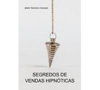 Segredos De Vendas Hipnóticas (ebook)
