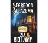 Segredos Entre a Alfazema: Um Mistério Policial Vitoriano com Elementos Paranormais | Edição em Português Europeu (Um Mistério de Clara Wetherly - Portugal)