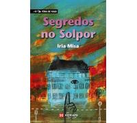 Segredos no Solpor (INFANTIL E XUVENIL - FÓRA DE XOGO)