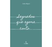 segredos que agora conto...