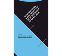 Segregaciones Y Construcción De La Difrencia En La Escuela (Estructuras y Procesos. Ciencias Sociales)