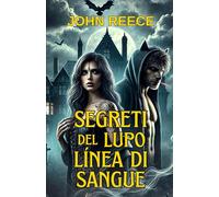 Segreti Del Lupo Linea Di Sangue