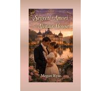Segreti e Amori ad Alistair House