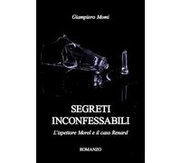 Segreti inconfessabili. L'ispettore Morel e il caso Renard
