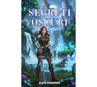 Segreti Oscuri: Scopri i segreti nascosti del regno