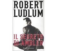 Segreto Di Ambler (Il) (Scala stranieri)