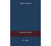 Seguace d'amore: 3 (Serie - Il passero e la fata)