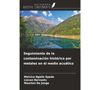 Seguimiento de la contaminación histórica por metales en el medio acuático