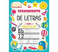 Seguimiento de letras para preescolares: Practicar Letras Números Formas y Líneas|Escritura para el Jardín de Infancia|Años 3-5|Siguiendo instrucciones