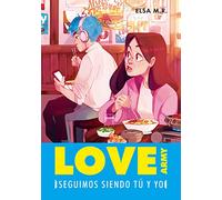 Seguimos siendo tú y yo (Love Army 2) (Wattpad)