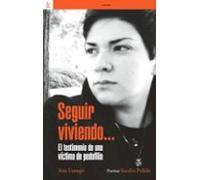 Seguir Viviendo... El Testimonio De Una Victima De Pedofilia