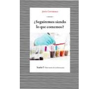 Seguiremos siendo lo que comemos?: 8 (Antropologia)