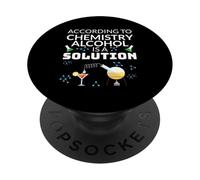 Según la química, el Alcohol es una solución Ciencia Humor PopSockets PopGrip Adhesivo