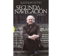 Segunda Navegacion. Memorias 2 (Ensayo)
