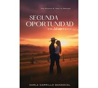 Segunda Oportunidad: en Montana (Hermanos Callahan)