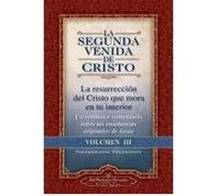 SEGUNDA VENIDA DE CRISTO, LA (VOL. III) | Paramahansa Yogananda