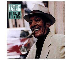 Segundo, Compay - Lo Mejor de la Vida