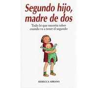 SEGUNDO HIJO, MADRE DE DOS (NIÑOS Y ADOLESCENTES)
