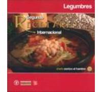 Segundo Recetario Internacional: Las Legumbres