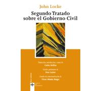 Segundo Tratado sobre el Gobierno Civil: Un ensayo acerca del verdadero origen, alcance y fin del Gobierno Civil (Clásicos - Clásicos del Pensamiento)