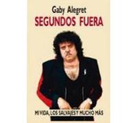 Segundos Fuera Mi Vida Los Salvajes Y Mucho Mas