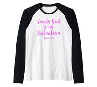 Seguramente Dios es mi salvación Escritura Bíblica Oración Niña Rosa Camiseta Manga Raglan