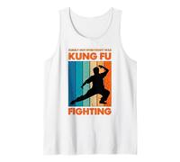 Seguramente no Todo el Mundo era Divertido Luchar contra el Kung Fu Camiseta sin Mangas