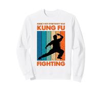 Seguramente no Todo el Mundo era Divertido Luchar contra el Kung Fu Sudadera