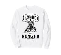 Seguramente no Todo el Mundo Estaba luchando contra el Kung Fu Broma Divertida Sudadera