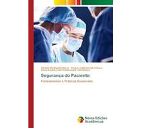 Segurança do Paciente: Fundamentos e Práticas Essenciais