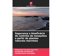 Segurança e bioeficácia do controlo de mosquitos a partir de plantas naturais marinhas