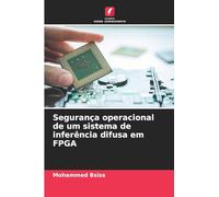 Segurança operacional de um sistema de inferência difusa em FPGA
