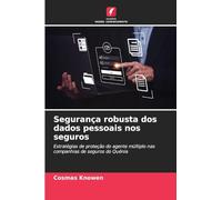 Segurança robusta dos dados pessoais nos seguros