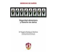 Seguridad Alimentaria Y Derecho De Daños