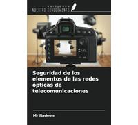 Seguridad de los elementos de las redes ópticas de telecomunicaciones