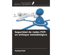 Seguridad de redes P2P: un enfoque metodológico