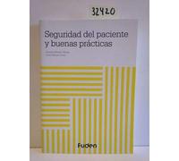 Seguridad del paciente y buenas prácticas