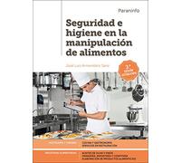 SEGURIDAD E HIGIENE EN LA MANIPULACION DE ALIMENTOS CFGM